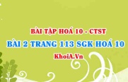 Bài 2 trang 113 SGK Hoá 10 Chân trời sáng tạo